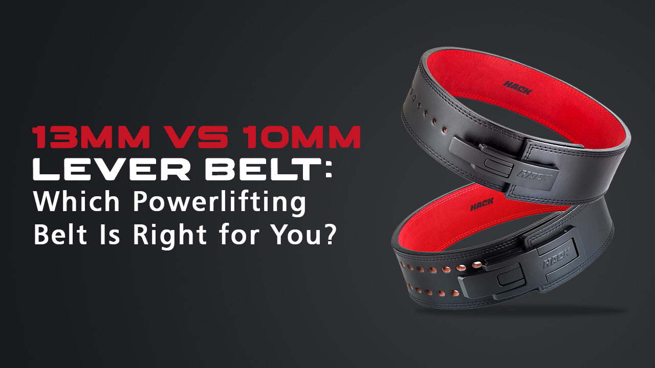13mm vs 10mm Lever Belt: Which Powerlifting Belt Is Right for You?