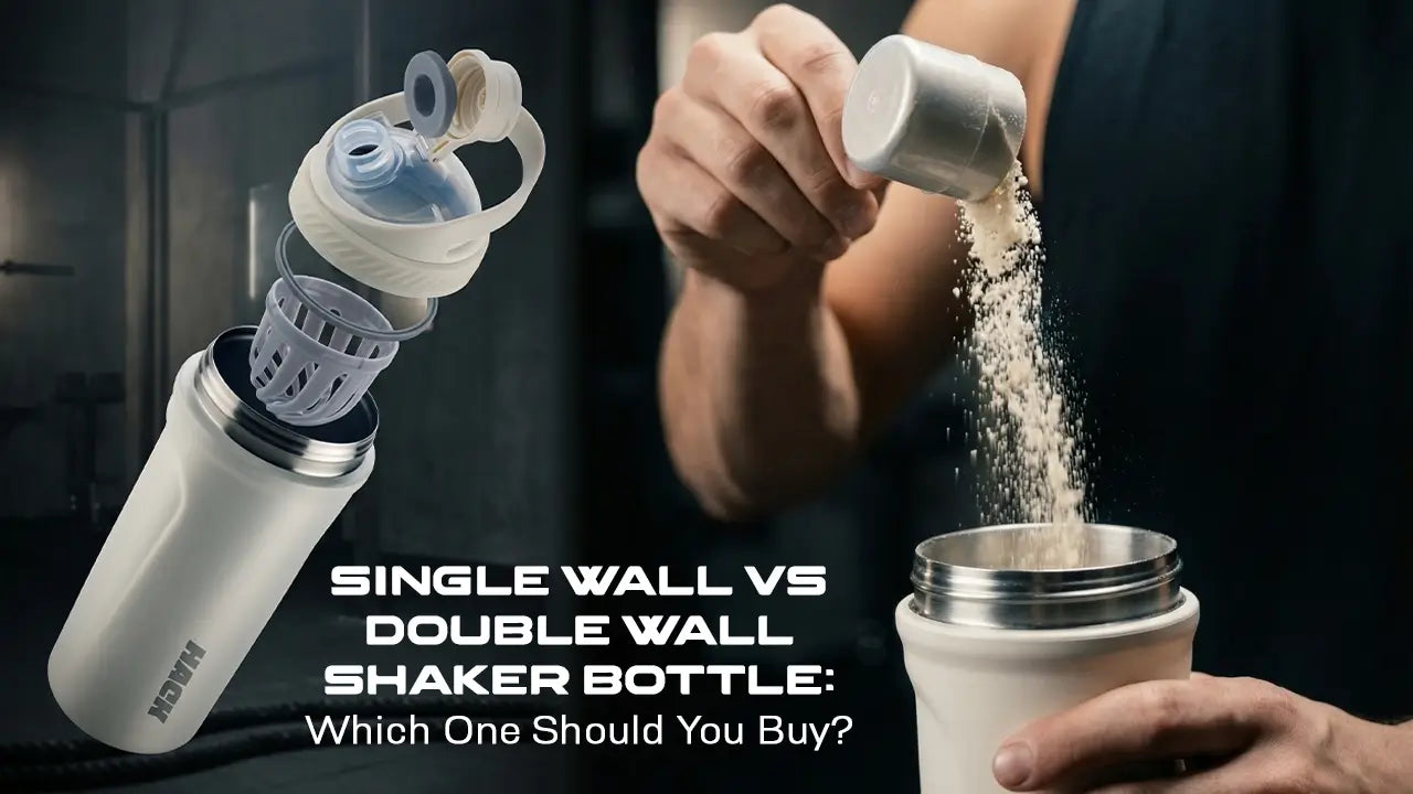 Single Wall vs Double Wall Shaker Bottle: Which to Buy?