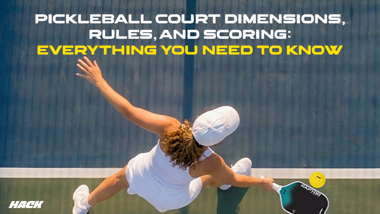 Pickleball Court Dimensions, Rules and Scoring: Complete Guide